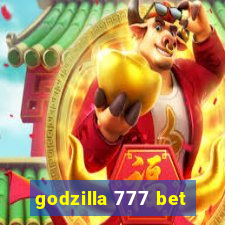 godzilla 777 bet